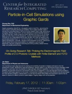 Particle In-Cell Simulations Using Graphic Cards. Chuang Ren, PhD, Department of Mechanical Engineering